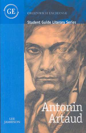 Student Guide to Antonin Artaud de Lee Jamieson