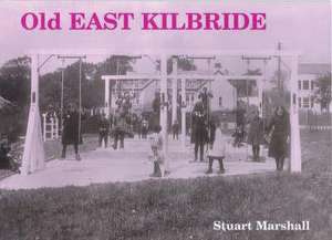 Old East Kilbride de Stuart Marshall