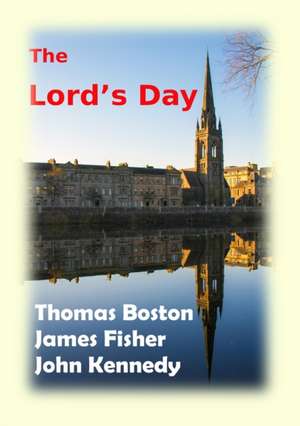 The Lord's Day de Thomas Boston