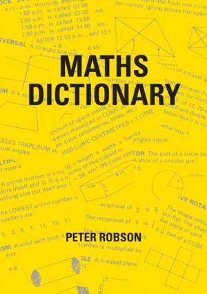 Robson, P: Maths Dictionary