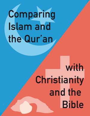 Comparing Islam...with Christianity de David Penfold