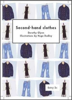 Second-Hand Clothes de Dorothy Glynn