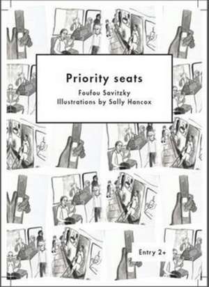 Priority Seats de Foufou Savitzky