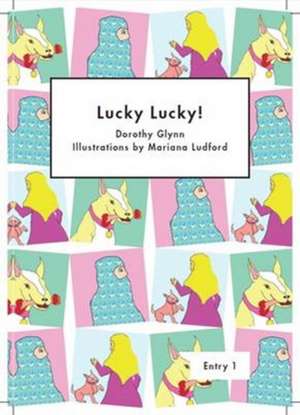 Lucky Lucky! de Dorothy Glynn