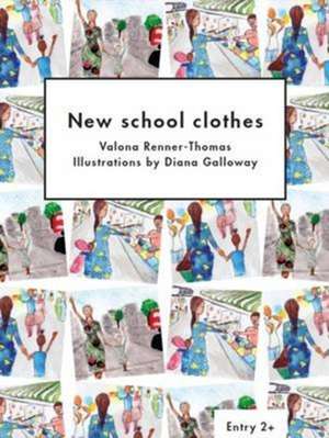 New School Clothes de Valona Renner-Thomas