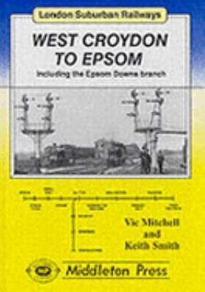 West Croydon to Epsom de Vic Mitchell