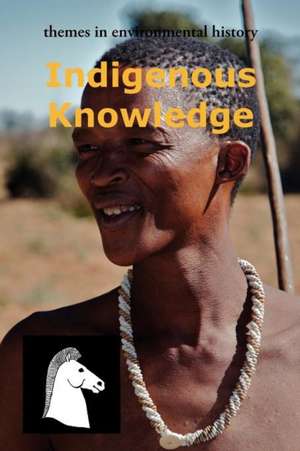 Indigenous Knowledge