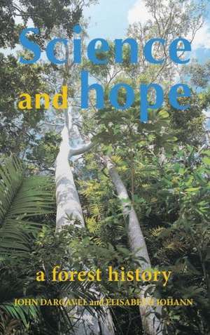 Science and Hope de John Dargavel