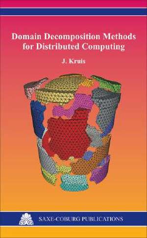 Domain Decomposition Methods for Distributed Computing de J. Kruis