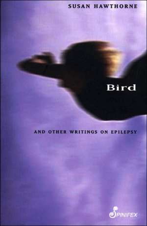 Bird de Susan Hawthorne