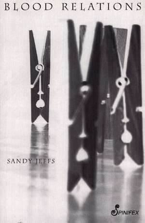 Blood Relations de Sandy Jeffs