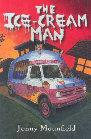 Mounfield, J: Ice-cream Man de Jenny Mounfield