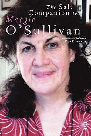 The Salt Companion to Maggie O'Sullivan de Lawrence Upton