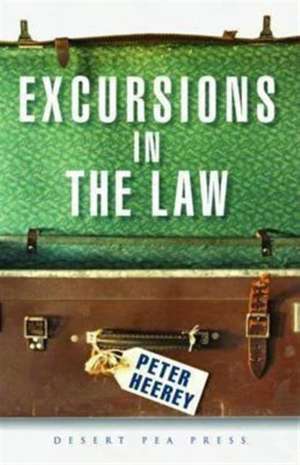 Excursions in the Law de Peter Heerey