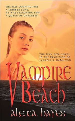 Vampire Beach de Alexa Bayes