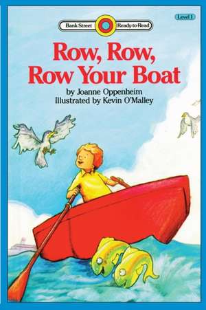 Row, Row, Row Your Boat de Joanne Oppenheim