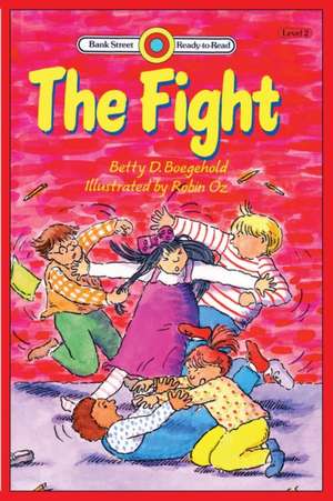 The Fight de Betty D. Boegehold