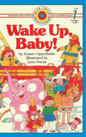 Wake Up, Baby! de Joanne Oppenheim