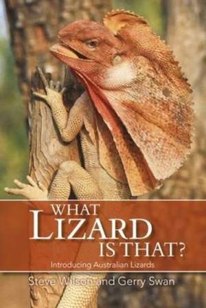 What Lizard is That? de Steve Wilson