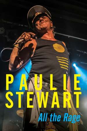 Paulie Stewart: All the Rage de Paulie Stewart