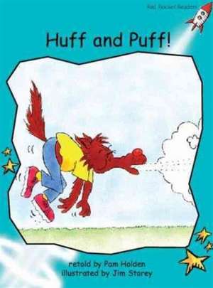 Huff and Puff! de Pam Holden