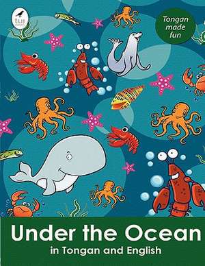 Under the Ocean in Tongan in English de Ahurewa Kahukura