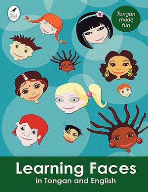 Learning Faces in Tongan and English de Ahurewa Kahukura