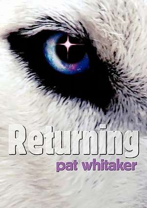 Returning de Pat Whitaker