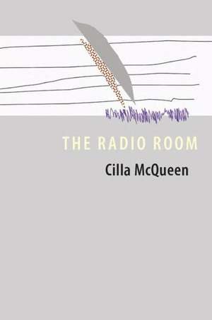 The Radio Room de Cilla McQueen