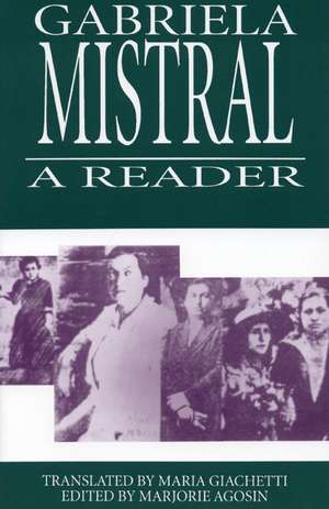 Gabriela Mistral: A Reader de Isabel Allende