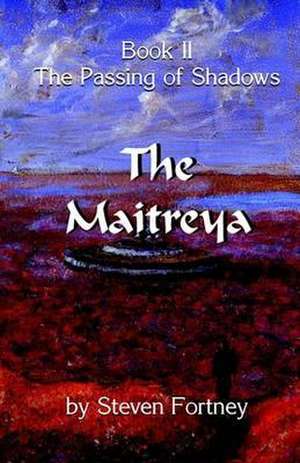 The Maitreya de Steven D. Fortney