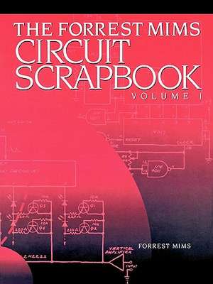 Mims Circuit Scrapbook V.I. de Forrest Mims