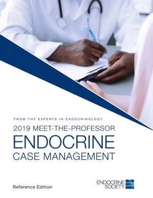 2019 Meet-the-Professor Endocrine Case Management de Susan A. Sherman