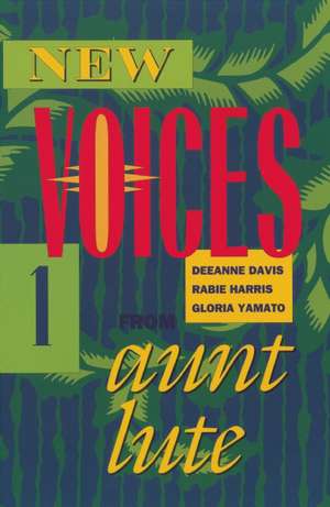 New Voices 1 from Aunt Lute de DeeAnne Davis