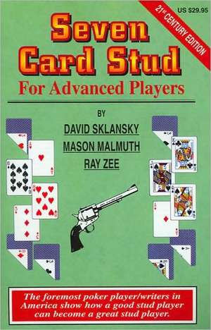 Seven Card Stud: For Advanced Players de David Sklansky