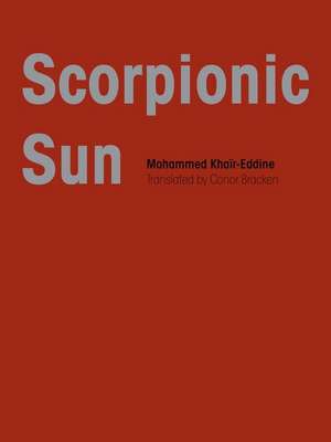 Scorpionic Sun de Mohammed Khaïr-Eddin