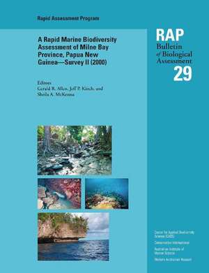 A Rapid Marine Biodiversity Assessment of Milne Bay Province, Papua New Guinea--Survey II (2000): RAP 29 de Gerald R. Allen