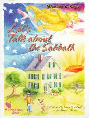 Let's Talk about the Sabbath de Dorothy K. Kripke