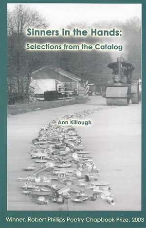 Sinners in the Hands: "Selections from the Catalog" de Ann Killough