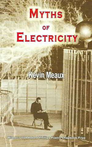 Myths of Electricity de Kevin Meaux