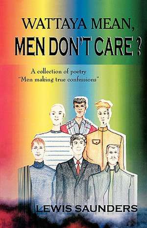 Wattaya Mean, Men Don't Care de Lewis Saunders