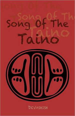 Song of the Taino de Devashish Donald Acosta