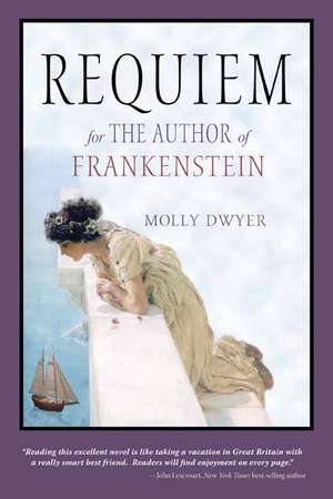 Requiem for the Author of Frankenstein de Molly Dwyer