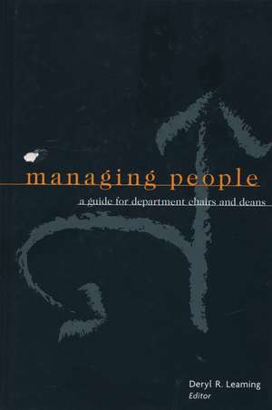 Managing People – A Guide for Department Chairs and Deans de DR Leaming