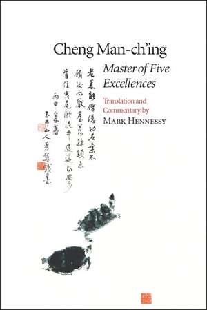 Master of Five Excellences de Cheng Man-Ch'ing