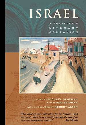 Israel: A Traveler's Literary Companion de Robert Alter