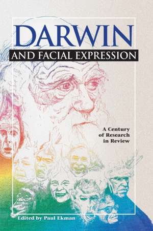 Darwin and Facial Expression de Paul Ekman