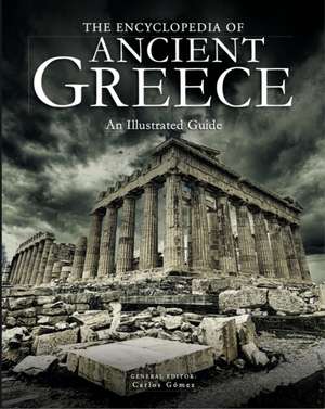 The Encyclopedia of Ancient Greece de Carlos Gomez