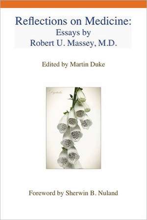 Reflections on Medicine de Robert U. Massey