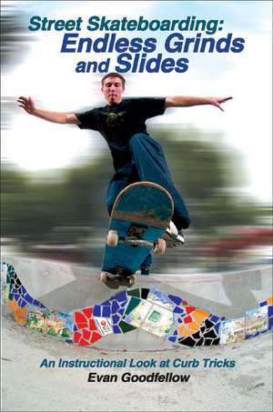 Street Skateboarding de Evan Goodfellow
